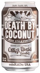 DEATH BY COCONUT OSKAR BLUES CN 12OZ 4PK